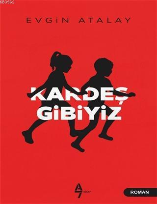 Kardeş Gibiyiz - Kitapiks.com