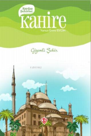 Kardeş Şehirler Kahire - Kitapiks.com