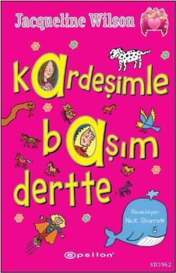 Kardeşimle Başım Dertte - Kitapiks.com
