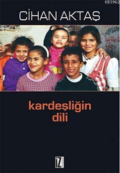 Kardeşliğin Dili - Kitapiks.com