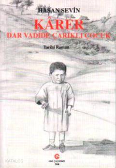 Karer - Dar Vadide Çarıklı Çocuk - Kitapiks.com