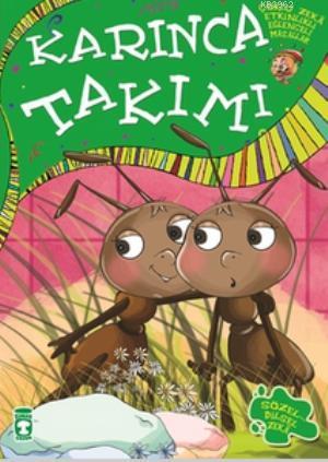 Karınca Takımı; +7 Yaş - Kitapiks.com