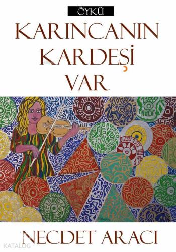 Karıncanın Kardeşi Var - Kitapiks.com