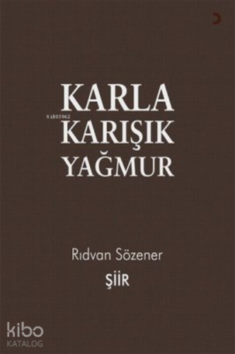Karla Karışık Yağmur - Kitapiks.com