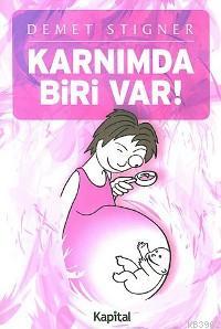 Karnımda Biri Var - Kitapiks.com