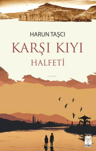 Karşı Kıyı;Halfeti - Kitapiks.com