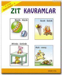 Karton Kitap-3-Zıt Kavramlar; 2-5 Yaş - Kitapiks.com
