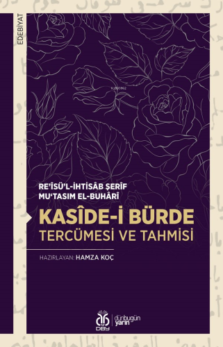 Kasîde-i Bürde Tercümesi ve Tahmisi - Kitapiks.com