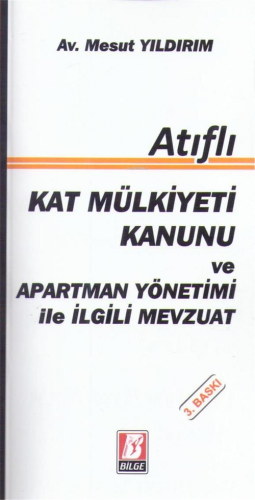 Kat Mülkiyeti Kanunu ve Apartman Yönetimi ile İlgili Mevzuat - Kitapik