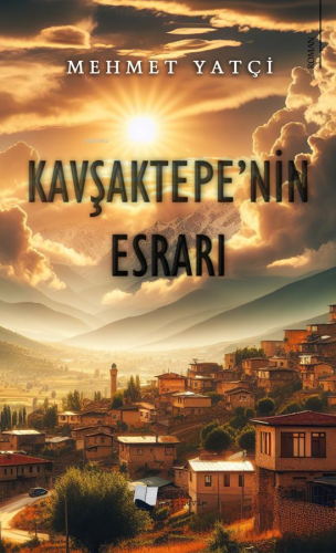 Kavşaktepe’nin Esrarı - Kitapiks.com