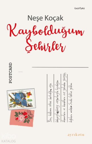 Kaybolduğum Şehirler - Kitapiks.com