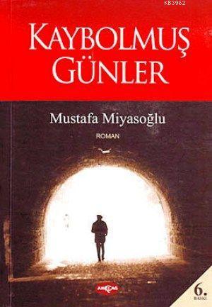 Kaybolmuş Günler - Kitapiks.com