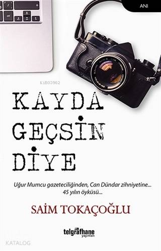 Kayda Geçsin Diye - Kitapiks.com