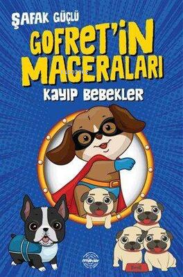 Kayıp Bebekler Gofretin Maceraları - Kitapiks.com