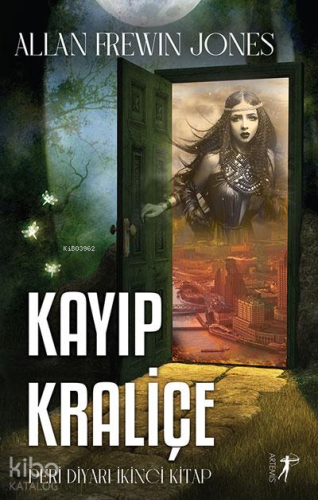 Kayıp Kraliçe;Peri Diyarı Serisi İkinci Kitap - Kitapiks.com