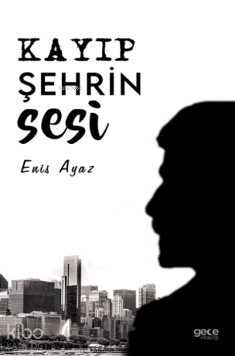 Kayıp Şehrin Sesi - Kitapiks.com
