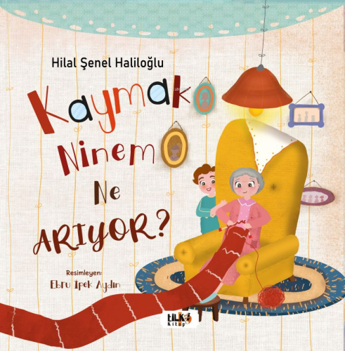 Kaymak Ninem Ne Arıyor ? - Kitapiks.com