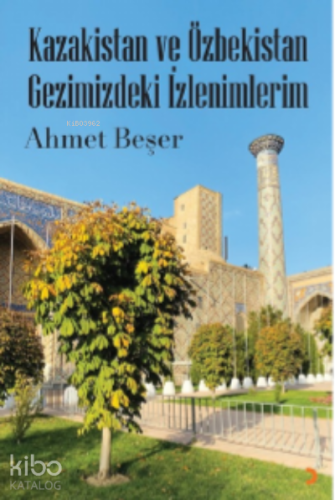 Kazakistan ve Özbekistan - Kitapiks.com