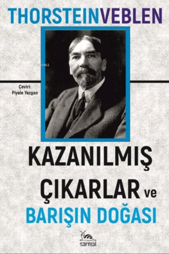 Kazanılmış Çıkarlar Ve Barışın Doğası - Kitapiks.com