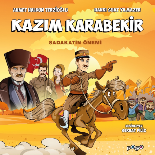 Kazım Karabekir;Sadakatin Önemi - Kitapiks.com