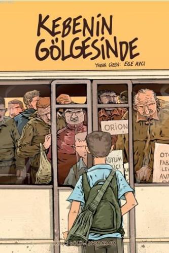 Kebenin Gölgesinde 2: Son Araba - Kitapiks.com