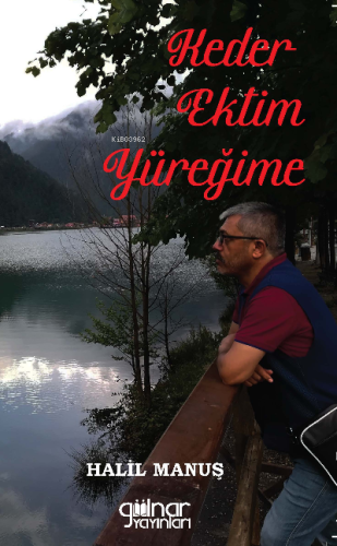 Keder Ektim Yüreğime - Kitapiks.com
