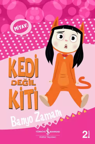 Kedi Değil Kiti - Banyo Zamanı - Kitapiks.com