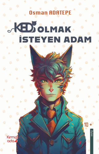 Kedi Olmak İsteyen Adam - Kitapiks.com