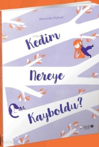 Kedim Nereye Kayboldu ? - Kitapiks.com