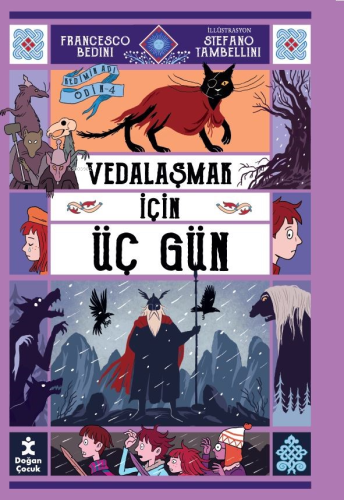 Kedimin Adı Odin 4 ;Vedalaşmak İçin Üç Gün - Kitapiks.com