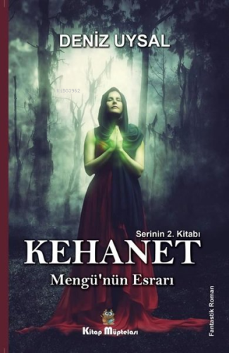 Kehanet - Mengü'nün Esrarı - Kitapiks.com