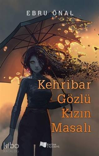 Kehribar Gözlü Kızın Masalı - Kitapiks.com