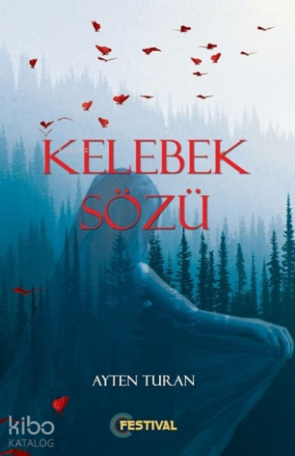 Kelebek Sözü - Kitapiks.com