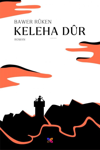 Keleha Dûr - Kitapiks.com