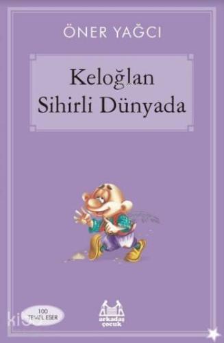 Keloğlan Sihirli Dünyada - Kitapiks.com