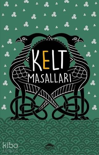 Kelt Masalları - Kitapiks.com