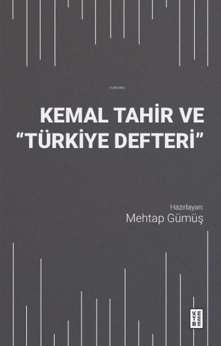 Kemal Tahir ve “Türkiye Defteri” - Kitapiks.com