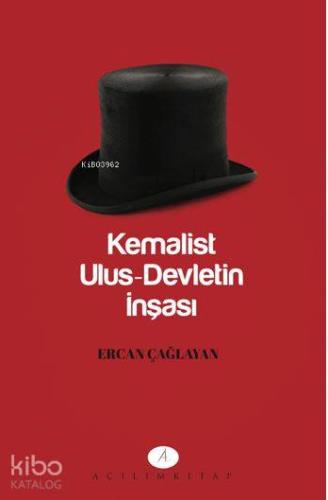 Kemalist Ulus-Devletin İnşası - Kitapiks.com