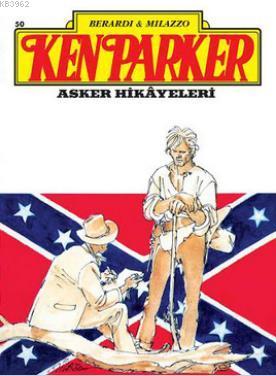 Ken Parker Altin Seri No: 50 - Asker Hikayeleri - Kitapiks.com