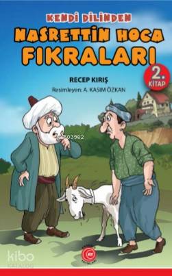 Kendi Dilinden Nasrettin Hoca Fıkraları 2. Kitap - Kitapiks.com