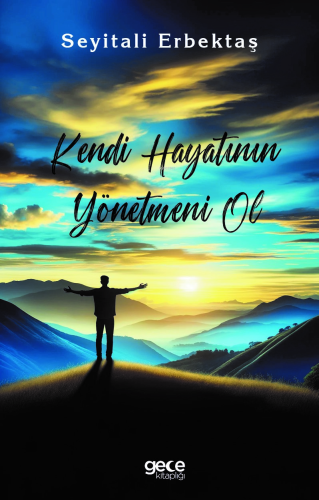 Kendi Hayatının Yönetmeni Ol - Kitapiks.com