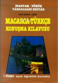 Kendi Kendine Pratik Macarca Konuşma Kılavuzu - Kitapiks.com