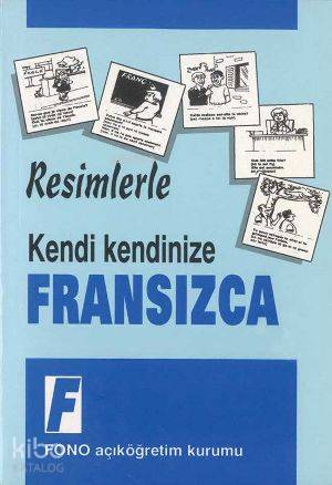Kendi Kendinize| Resimlerle Fransızca - Kitapiks.com