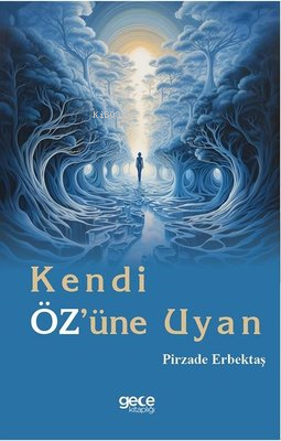Kendi Öz'üne Uyan - Kitapiks.com