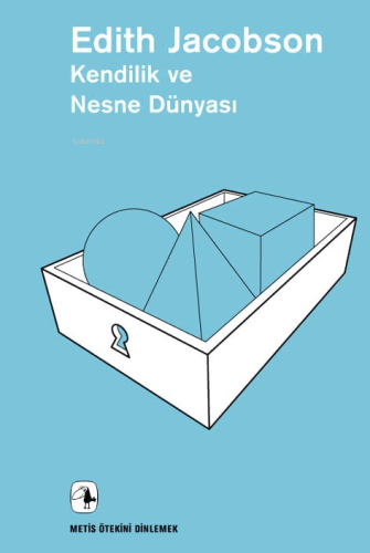 Kendilik ve Nesne Dünyası - Kitapiks.com