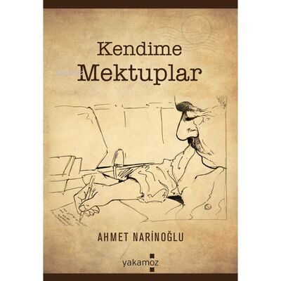 Kendime Mektuplar - Kitapiks.com