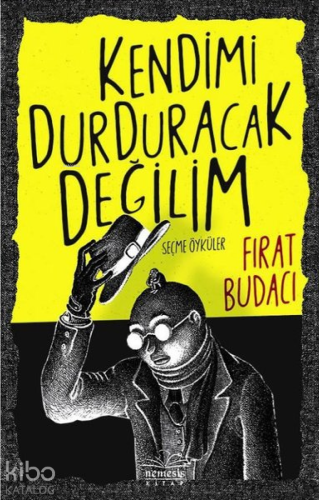 Kendimi Durduracak Değilim - Kitapiks.com