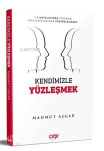 Kendimizle Yüzleşmek - Kitapiks.com