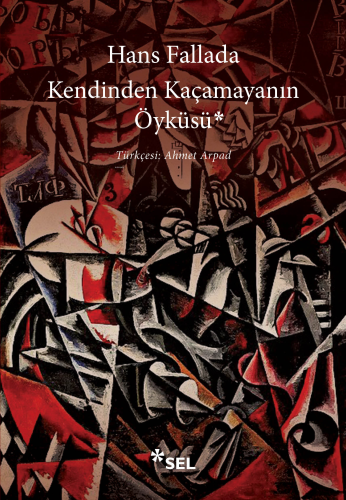 Kendinden Kaçamayanın Öyküsü - Kitapiks.com