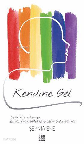 Kendine Gel - Kitapiks.com